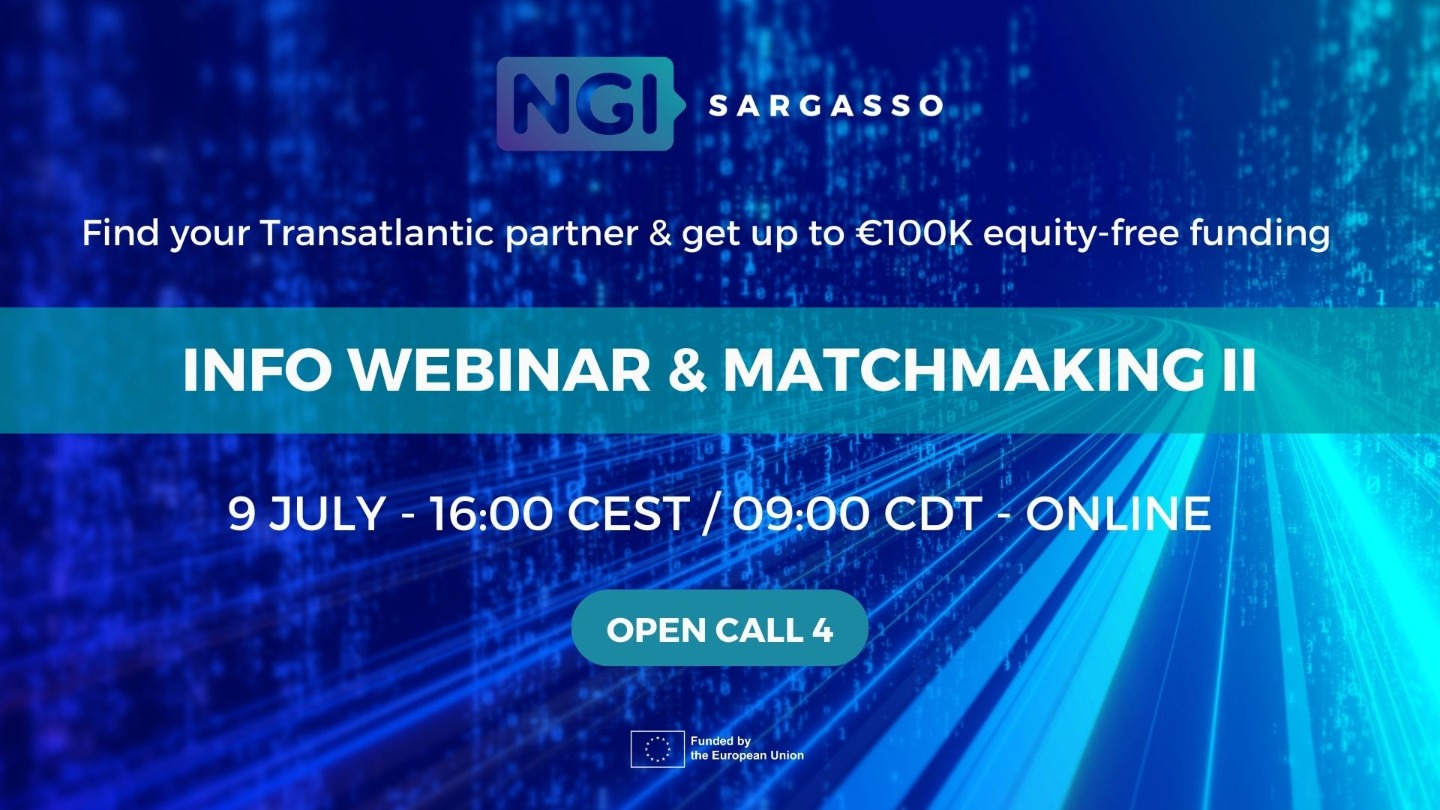 NGI Sargasso Open Call #4 Info Webinar & Matchmaking Session II