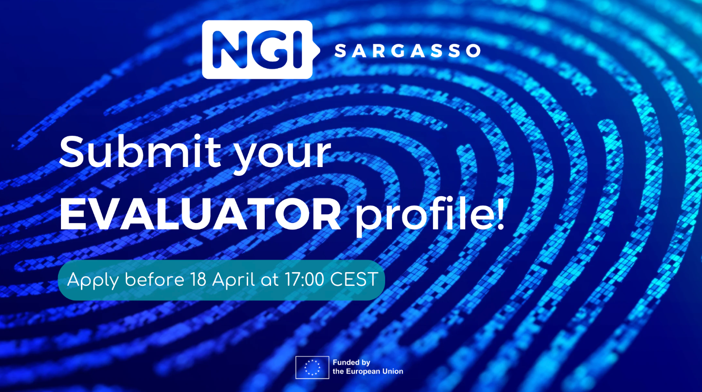 NGI Sargasso Call for Evaluators: Become an external evaluator for the NGI Sargasso Open Calls!