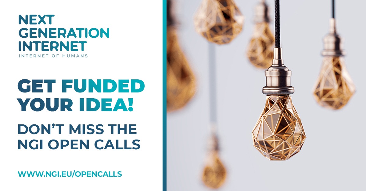 NEWSFLASH NGI AVAILABLE: GET FUNDED YOUR IDEA!