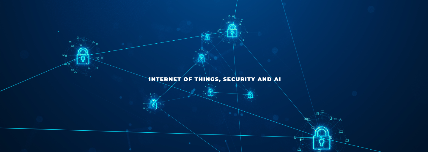 Internet of Things, Security and AI