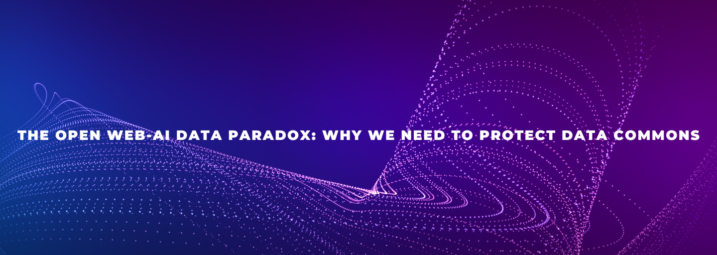 The Open Web-AI Data Paradox: Why we need to protect Data Commons