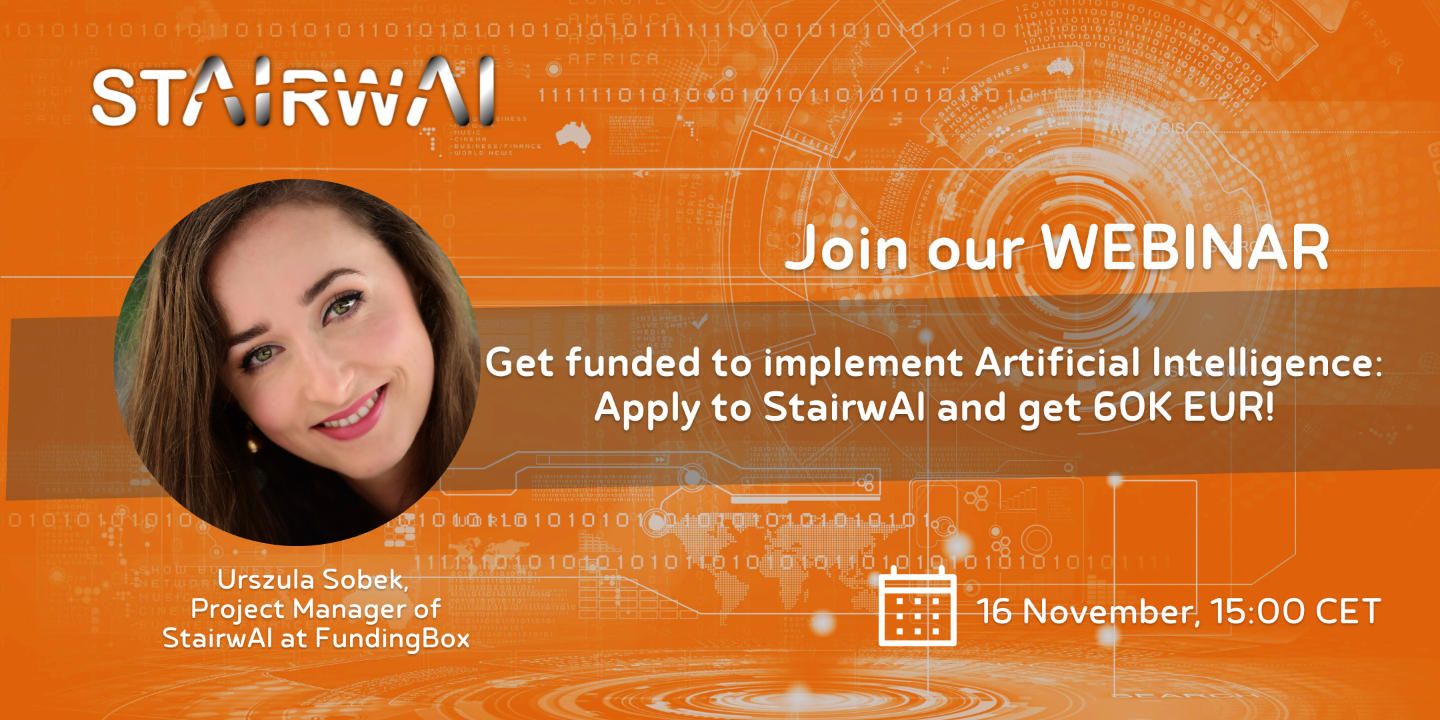 Join our Webinar: Get funded to implement Artificial Intelligence, Apply to StairwAI and get 60K EUR!
