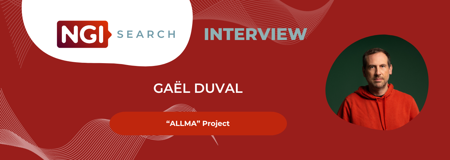 Interview with Gaël Duval (ALLMA) - NGI Search Beneficiary