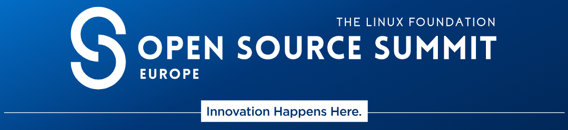 The Linux Foundation - Open Source Summit Europe; Innovation happens here
