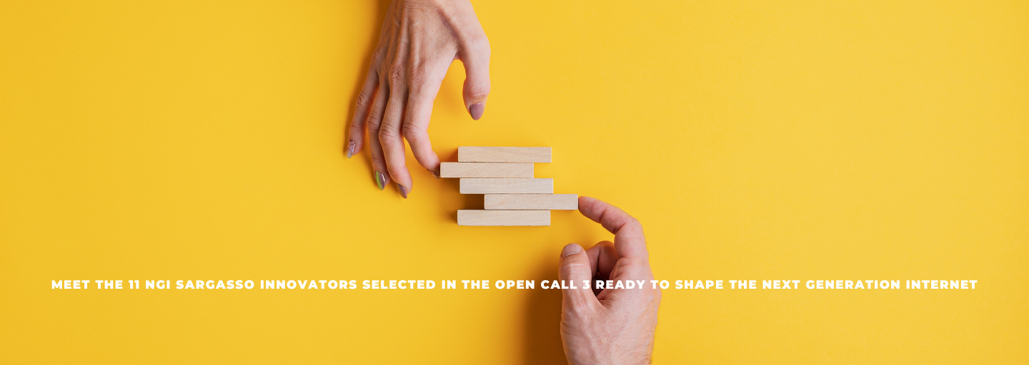 These are the 11 NGI Sargasso Innovators Selected in the Open Call 3 Ready to Shape the Next Generation Internet