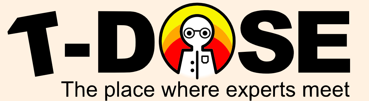 T-Dose: The place where experts meet!