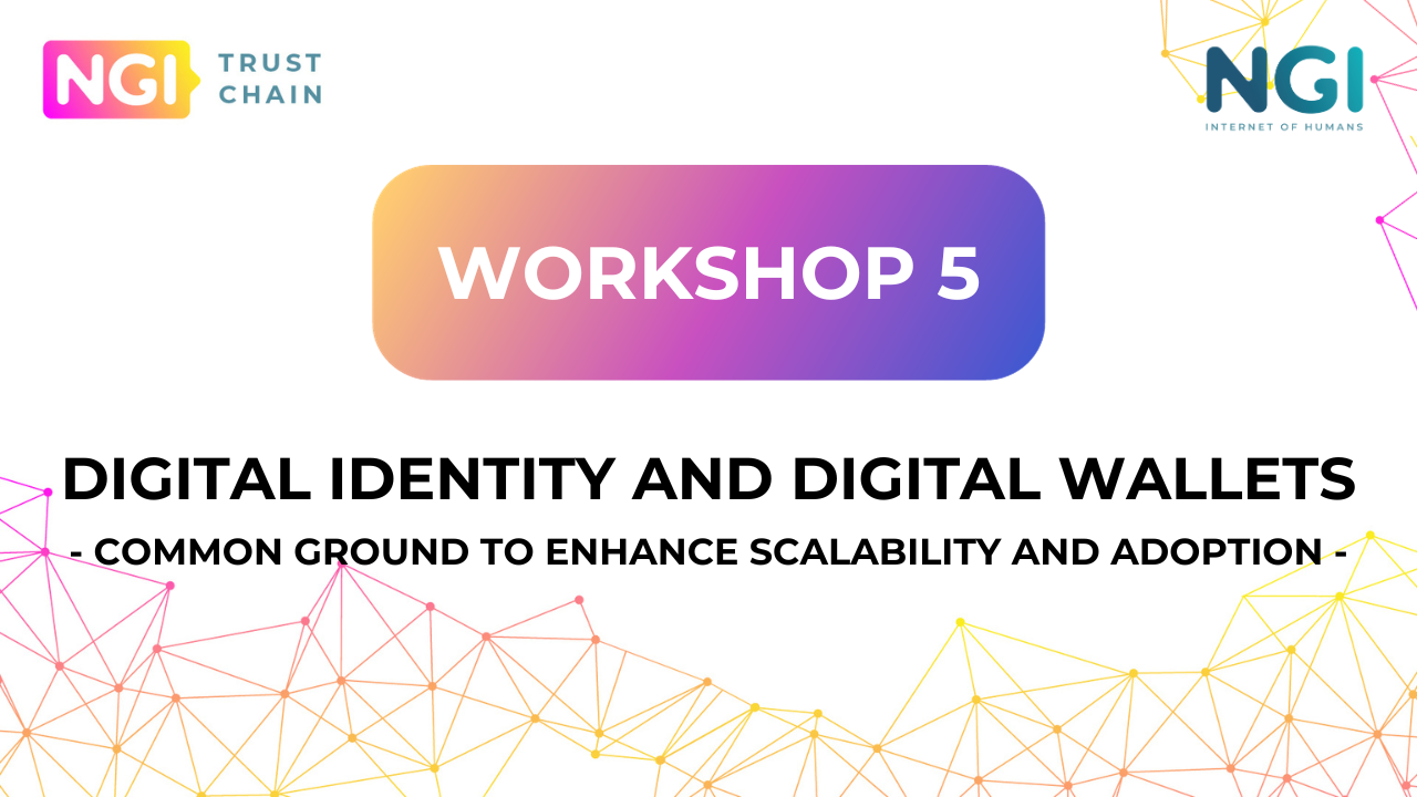 Trustchain Workshop in the NGI Forum 2023
