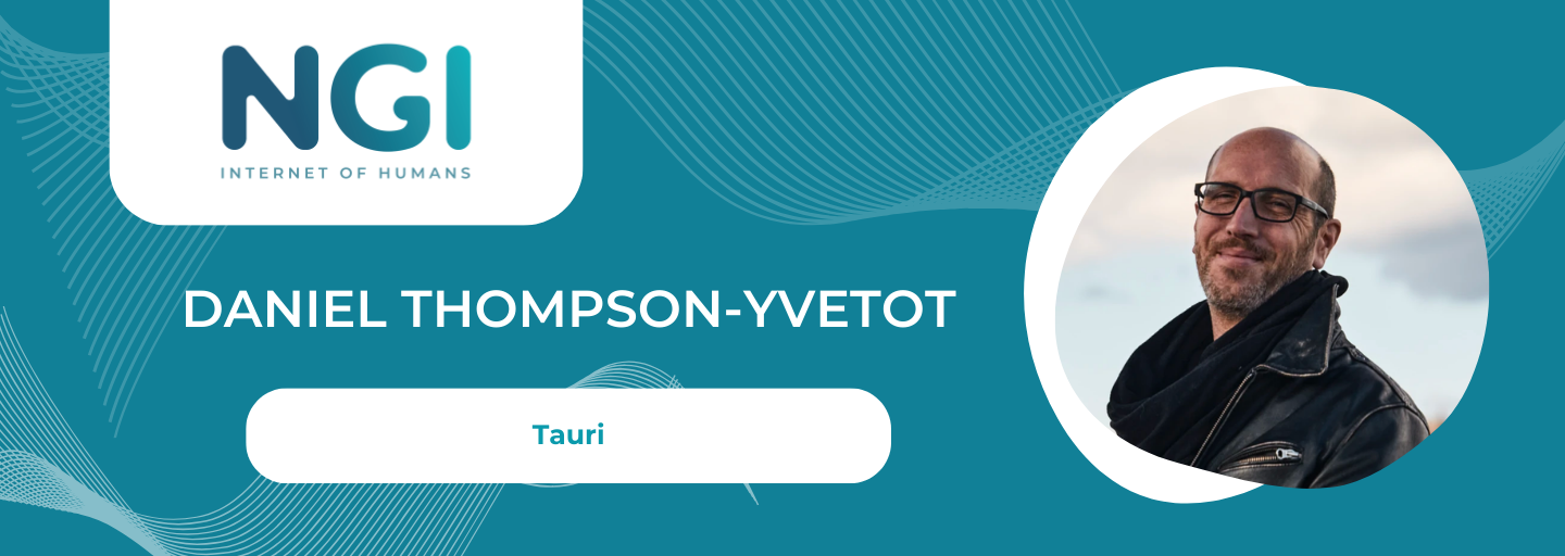 NGI Impact Stories - Interview: Daniel Thompson Yvetot (Tauri)