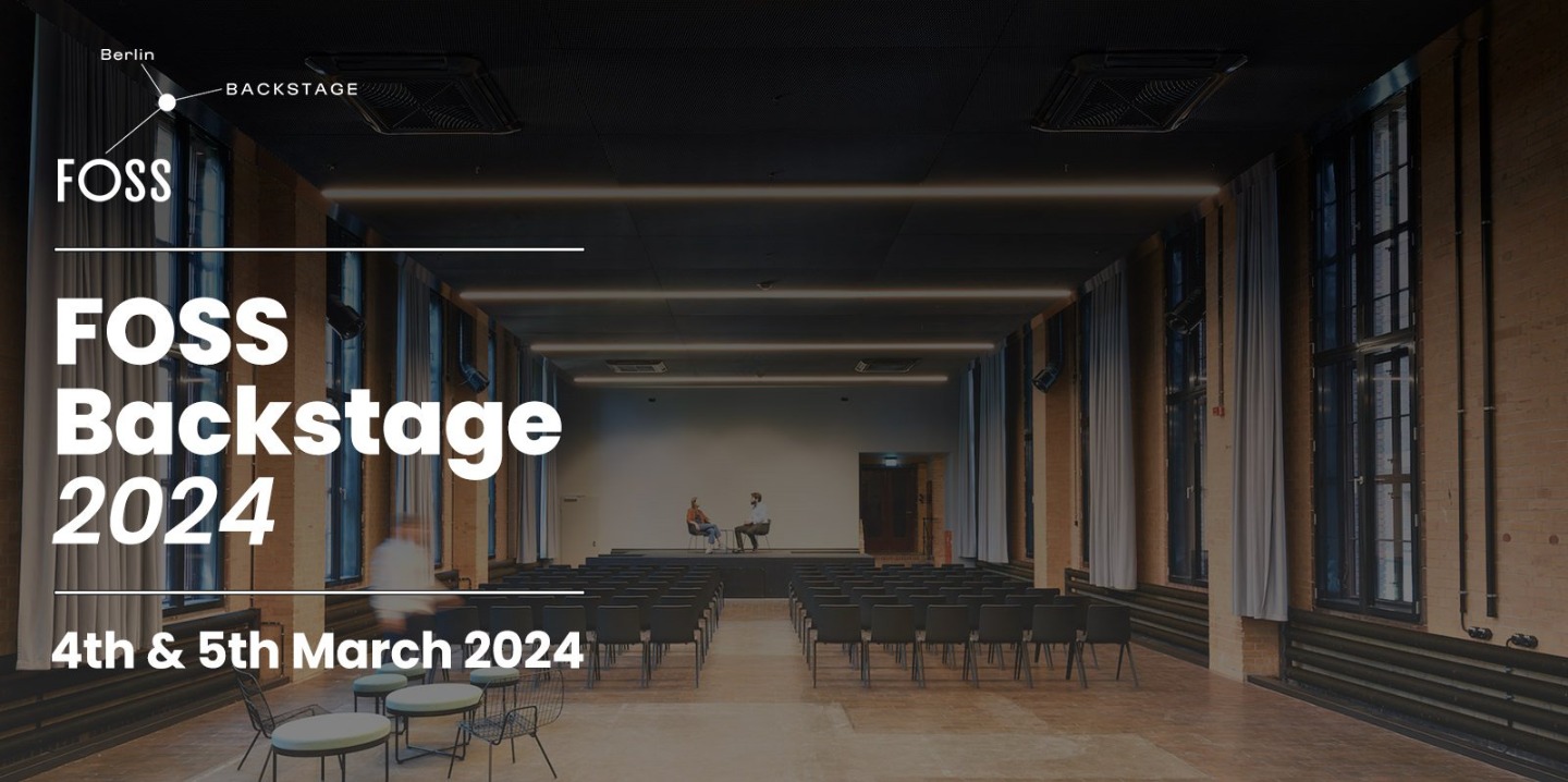 Discover the World Behind Open Source Projects at FOSS Backstage 2024