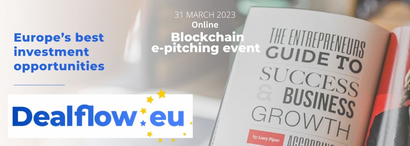 Dealflow.eu e-pitching event: Blockchain & DLT companies, it’s your opportunity to get funding! 😎