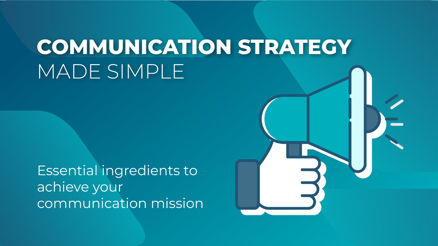 NGI Communication Training Module #2: Communication strategy made simple