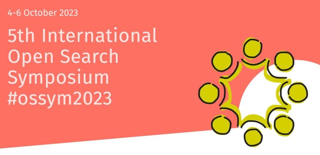 Prepare for the 5th International Open Search Symposium (#OSSYM2023), presented by the Open Search Foundation.