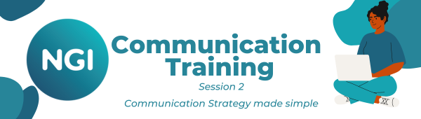 NGI Communication Training: Communication Strategy made simple