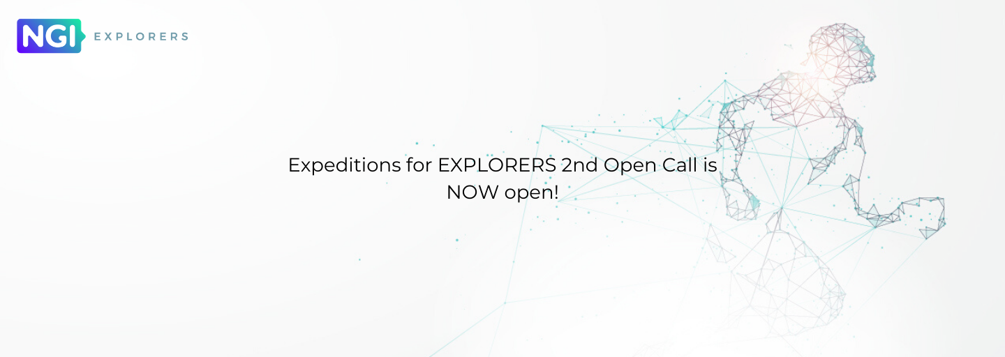NGI Explorers – 2nd Open Call is now open