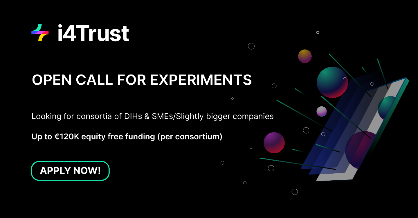 i4Trust Open Call is now open!