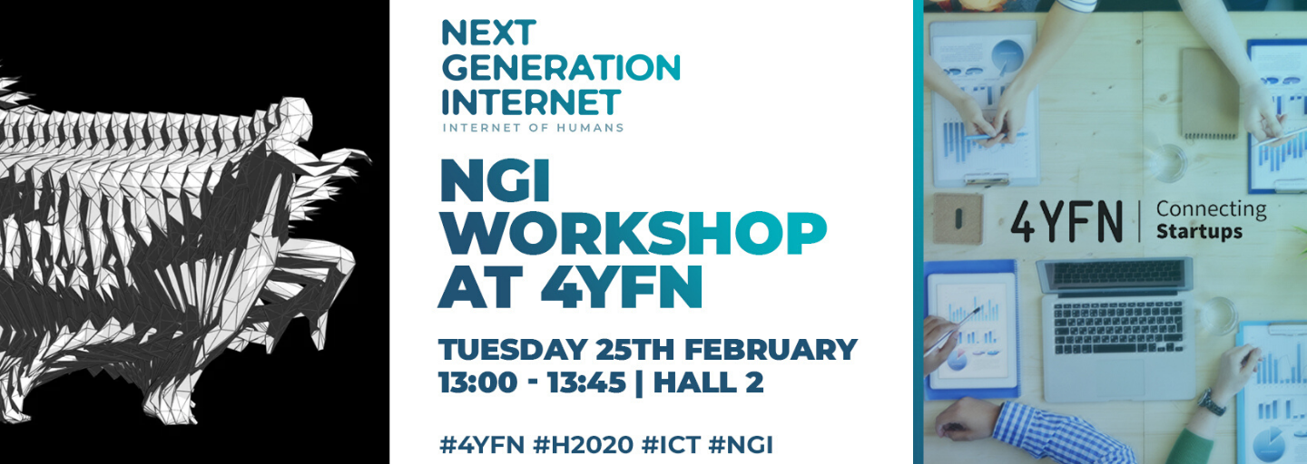 NGI Workshop @ 4YFN 2020