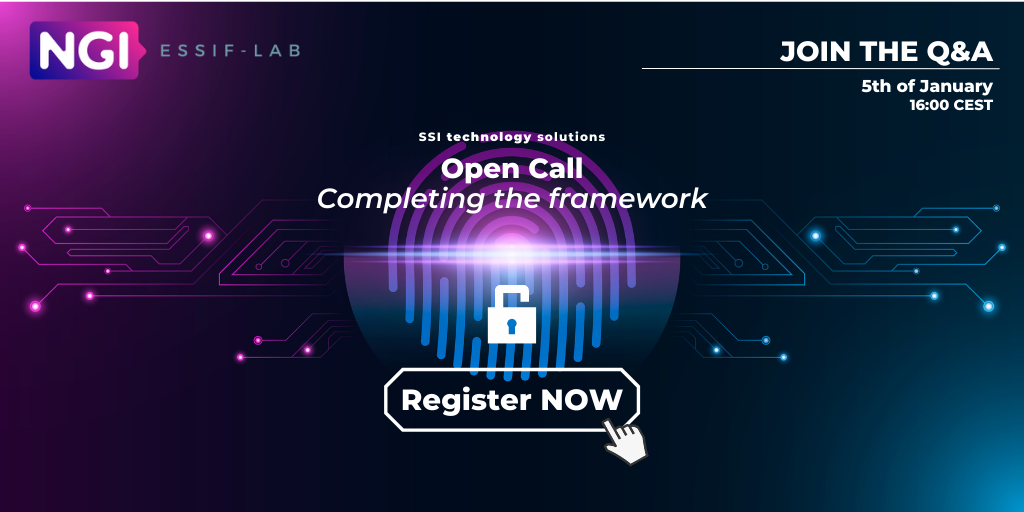 Join eSSIF-Lab's live Q&A and find out everything about the current "Completing the Framework" Open Call
