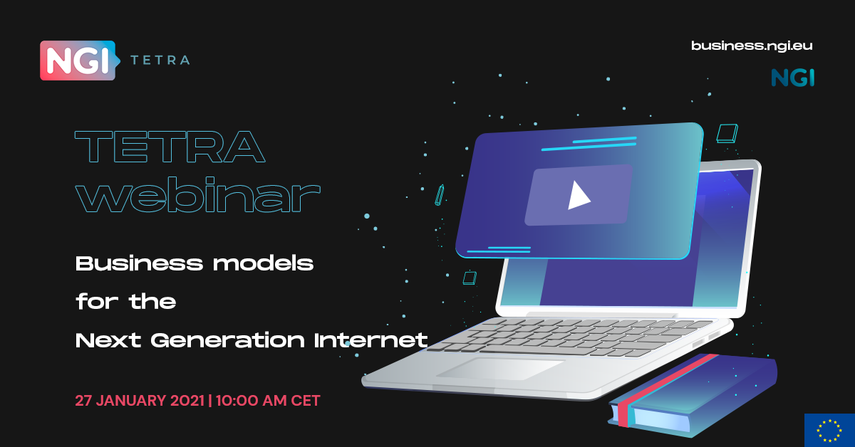 WEBINAR: Business models for the Next Generation Internet
